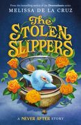 Never After: The Stolen Slippers (The Chronicles of Never After, 2) (en Inglés)