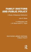 Family Doctors and Public Policy (Routledge Library Editions: Public Policy)
