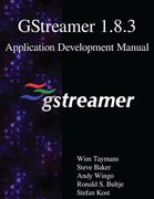 GStreamer 1.8.3 Application Development Manual (en Inglés)