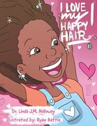 I Love My Happy Hair! (en Inglés)
