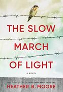 The Slow March of Light (en Inglés)