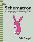 Schematron: A Language for Validating xml (en Inglés)