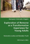 exploration of remorse as a transformative experience for young adults - restorative justice and hom