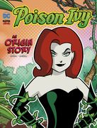 Poison Ivy: An Origin Story (en Inglés)
