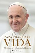 Life Vida (Spanish Edition): Mi Historia a Través de la Historia