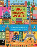 Big Brilliant World. A book of first words and early foreign language skills, featuring 12 cities from around the world