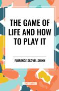 The Game of Life and How to Play It (en Inglés)