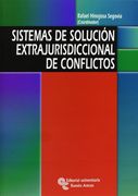 Sistemas de Solución Extrajurisdiccional de Conflictos (Libro Técnico)