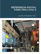 Referencia Digital Para Tma-S (Vol. I)