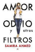Amor, Odio Y Otros Filtros (in Spanish)