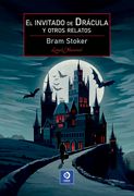 El Invitado Drácula y Otros Relatos de Bram Stoker(Edimat Libros S. A. )