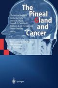 the pineal gland and cancer: neuroimmunoendocrine mechanisms in malignancy (en Inglés)