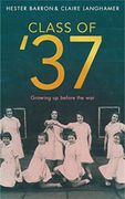 Class of '37: Voices From Working-Class Girlhood 