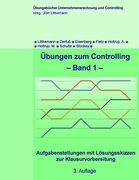Übungen zum Controlling - Band 1 (en Alemán)