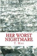 Her Worst Nightmare (en Inglés)