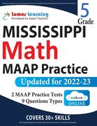 Mississippi Academic Assessment Program Test Prep: 5th Grade Math Practice Workbook and Full-length Online Assessments: MAAP Study Guide (en Inglés)