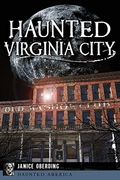 Haunted Virginia City (Haunted America) (en Inglés)