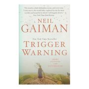 Trigger Warning: Short Fictions and Disturbances (en Inglés)