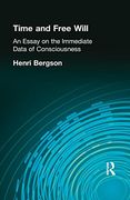Time and Free Will: An Essay on the Immediate Data of Consciousness