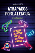 Atrapados por la lengua (en Español / Castellano)