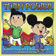 Twin Power: Our bond is our greatest strength (en Inglés)