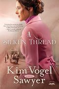 A Silken Thread (en Inglés)