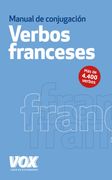 Los Verbos Franceses Conjugados (Vox - Lengua Francesa - Diccionarios Generales) (in Español, Francés)