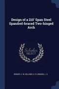 Design of a 210' Span Steel Spandrel-braced Two-hinged Arch (en Inglés)