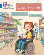 Dragon in the Jam: Band 04 (en Inglés)