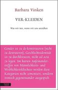 Ver-Kleiden: Was wir Tun, Wenn wir uns Anziehen (Unruhe Bewahren) (en Alemán)