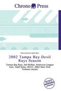 2002 tampa bay devil rays season (en Inglés)