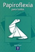 Papiroflexia Para Todos