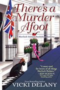 There's a Murder Afoot: A Sherlock Holmes Bookshop Mystery (en Inglés)