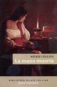 La Mano Muerta (Biblioteca Wilkie Collins)
