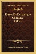 Etudes De Dynamique Chimique (1884) (in French)