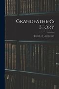 Grandfather's Story (en Inglés)