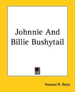 johnnie and billie bushytail
