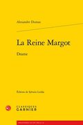 La Reine Margot: Drame (en Francés)