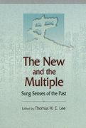 The New and the Multiple: Sung Senses of the Past (en Inglés)