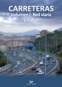 Carreteras. Volumen i: Red Viaria y Tráfico