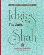 The Sufis (Large Print Edition) (en Inglés)