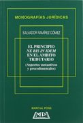El Principio ne bis in Idem en Ambito Tributario