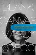 Blank Canvas: The Amazing Story of a Woman who Awoke From a Coma to a Life she Couldn't Remember (en Inglés)