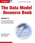 The Data Model Resource Book, Vol. 3: Universal Patterns for Data Modeling (Volume 3) (en Inglés)