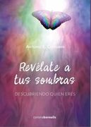 Revélate a tus Sombras: Ddescubriendo Quien Eres