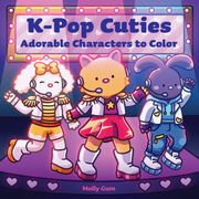 K-Pop Cuties: Adorable Characters to Color (en Inglés)
