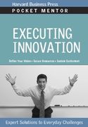 Executing Innovation: Expert Solutions to Everyday Challenges (en Inglés)