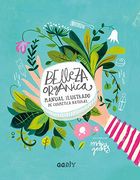 Belleza Organica Manual Ilustrado Cosmetica Natural
