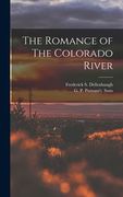 The Romance of The Colorado River