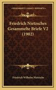 Friedrich Nietzsches Gesammelte Briefe V2 (1902) (in German)